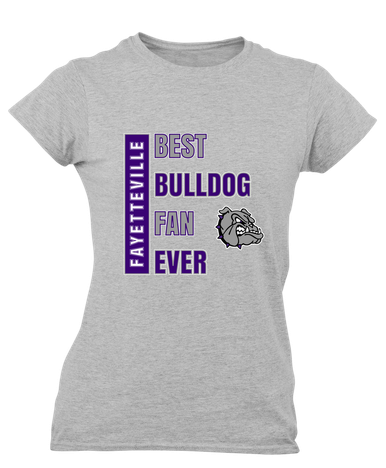 Fayetteville Bulldogs Best Bulldog Fan Women's Premium SS T-Shirt
