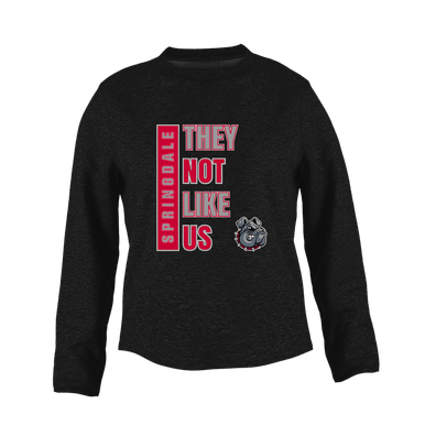 Springdale Bulldogs They Not Like Us #1 Women's Sweatshirt