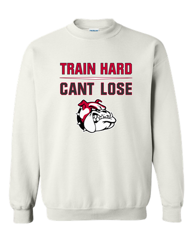 Oak Hills Bulldogs Train Hard, Can't Lose Men's Sweatshirt