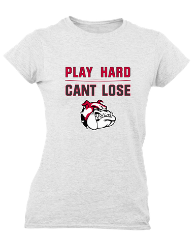 Oak Hills Bulldogs Play Hard, Can't Lose Women's Premium SS T-Shirt
