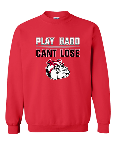 Oak Hills Bulldogs Play Hard, Can't Lose Men's Sweatshirt