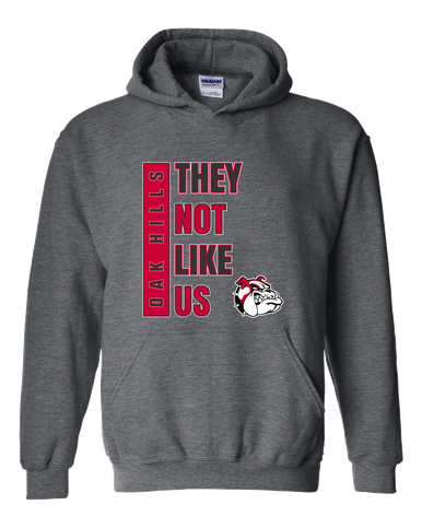 Oak Hills Bulldogs They Not Like Us #1 Men's Hoodie