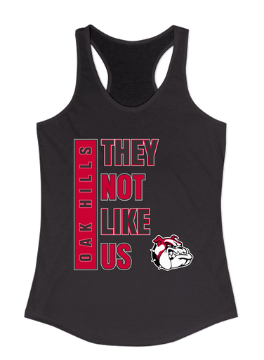 Oak Hills Bulldogs They Not Like Us #1 Women's Tank Top