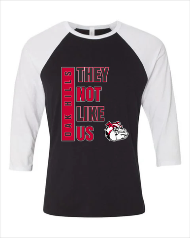 Oak Hills Bulldogs They Not Like Us #1 Women's Baseball T-Shirt