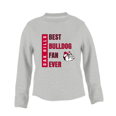 Oak Hills Bulldogs Best Bulldog Fan Women's Sweatshirt