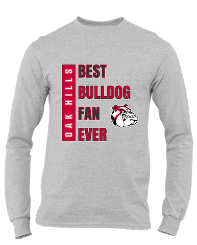 Oak Hills Bulldogs Best Bulldog Fan Men's Premium LS T-Shirt