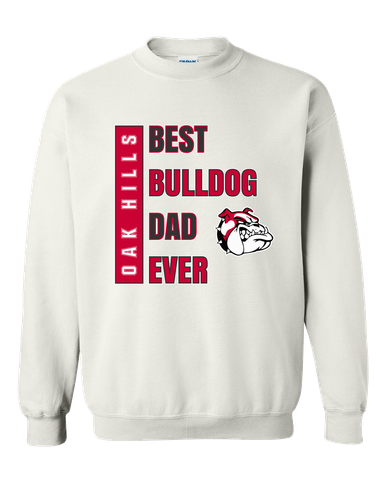 Oak Hills Bulldogs Best Bulldog Dad Men's Sweatshirt