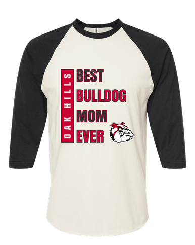 Oak Hills Bulldogs Best Bulldog Mom Women's Baseball T-Shirt