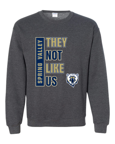 Spring Valley Grizzlies They Not Like Us #1 Men's Sweatshirt