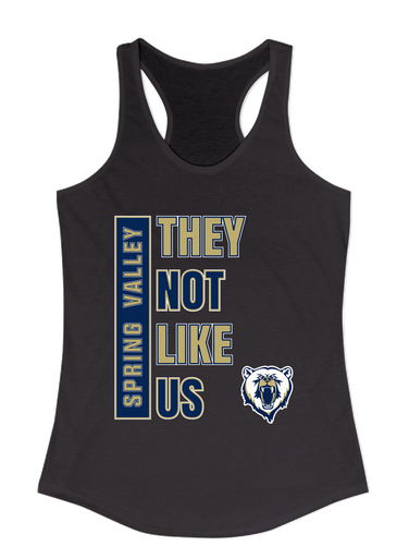 Spring Valley Grizzlies They Not Like Us #1 Women's Tank Top