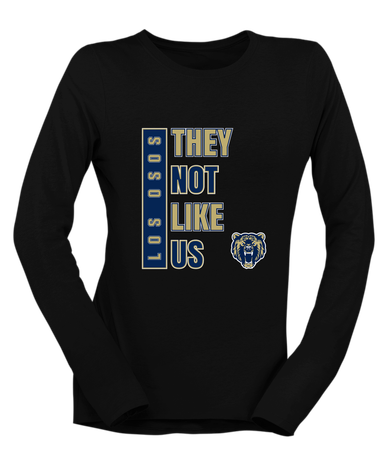 Los Osos Grizzlies They Not Like Us #1 Women's LS T-Shirt