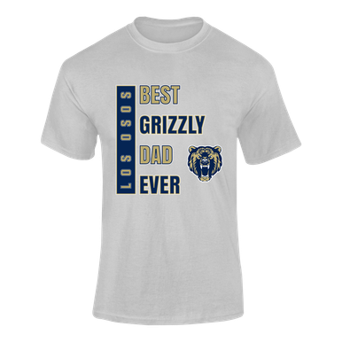 Los Osos Grizzlies Best Grizzly Dad Men's SS T-Shirt