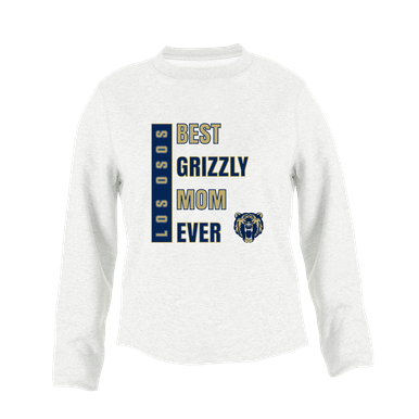 Los Osos Grizzlies Best Grizzly Mom Women's Sweatshirt