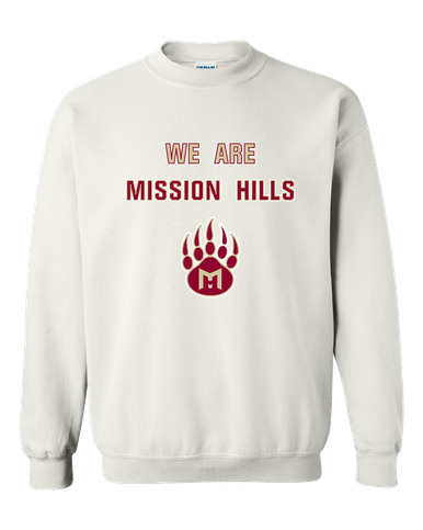 Mission Hills Grizzlies We Are Men's Sweatshirt