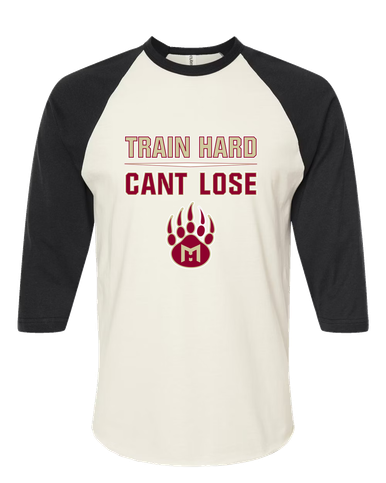 Mission Hills Grizzlies Train Hard, Can't Lose Men's Baseball T-Shirt