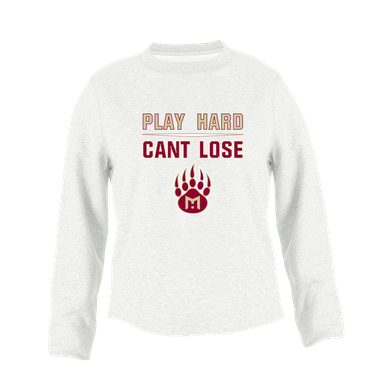 Mission Hills Grizzlies Play Hard, Can't Lose Women's Sweatshirt