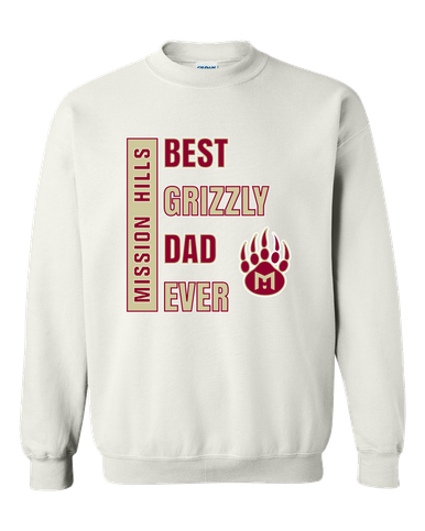 Mission Hills Grizzlies Best Grizzly Dad Men's Sweatshirt