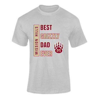 Mission Hills Grizzlies Best Grizzly Dad Men's SS T-Shirt
