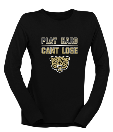 Golden Valley Grizzlies Play Hard, Can't Lose Women's LS T-Shirt