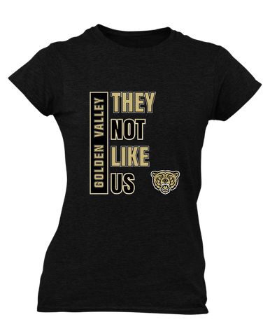 Golden Valley Grizzlies They Not Like Us #1 Women's SS T-Shirt