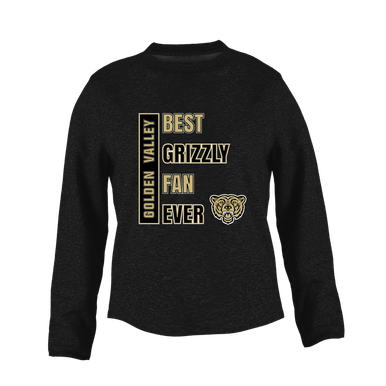 Golden Valley Grizzlies Best Grizzly Fan Women's Sweatshirt