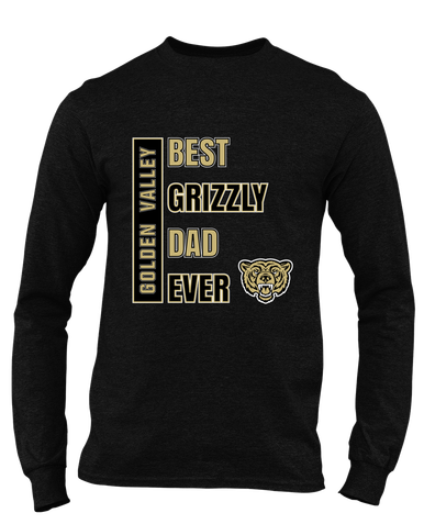 Golden Valley Grizzlies Best Grizzly Dad Men's LS T-Shirt