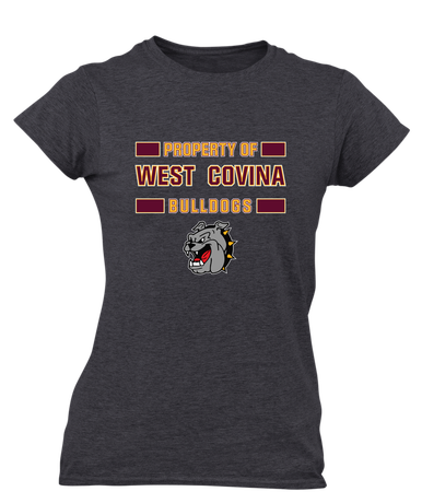 West Covina Bulldogs Property Of Women's SS T-Shirt