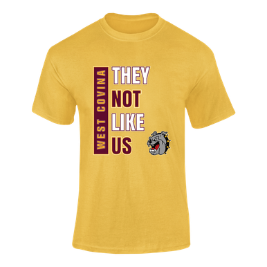 West Covina Bulldogs They Not Like Us #1 Men's SS T-Shirt