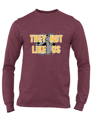 West Covina Bulldogs They Not Like Us #2 Men's LS T-Shirt
