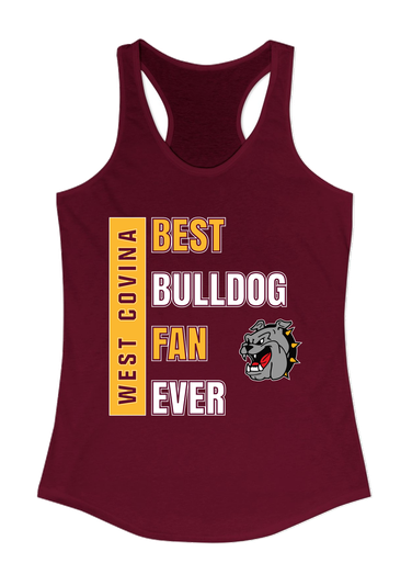 West Covina Bulldogs Best Bulldog Fan Women's Tank Top
