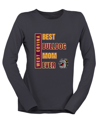West Covina Bulldogs Best Bulldog Mom Women's LS T-Shirt
