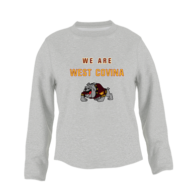 West Covina Bulldogs Design 2 We Are Women's Sweatshirt