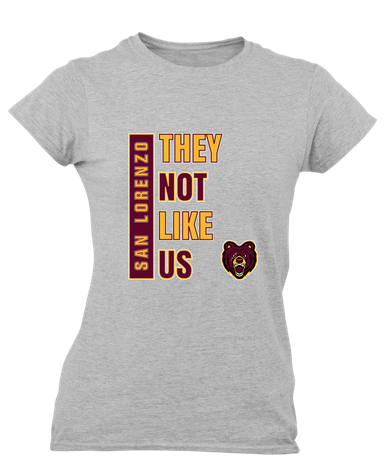 San Lorenzo Grizzlies They Not Like Us #1 Women's Premium SS T-Shirt