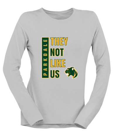 Parkdale Panthers They Not Like Us #1 Women's LS T-Shirt