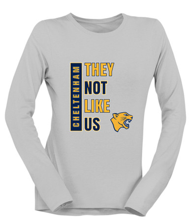 Cheltenham Panthers They Not Like Us #1 Women's LS T-Shirt