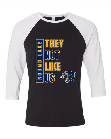 Round Lake Panthers They Not Like Us #1 Women's Baseball T-Shirt