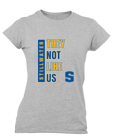 Stillwater Pioneers They Not Like Us #1 Women's SS T-Shirt