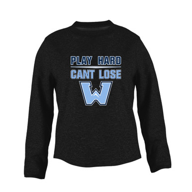 Watauga Pioneers Play Hard, Can't Lose Women's Sweatshirt