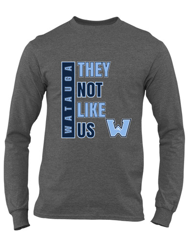 Watauga Pioneers They Not Like Us #1 Men's Premium LS T-Shirt