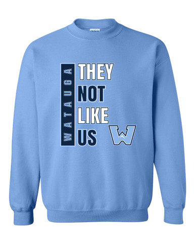 Watauga Pioneers They Not Like Us #1 Men's Sweatshirt