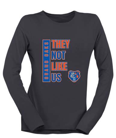 Grand Oaks Grizzlies They Not Like Us #1 Women's LS T-Shirt