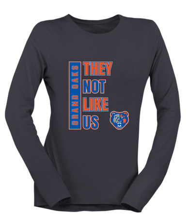 Grand Oaks Grizzlies They Not Like Us #1 Women's Premium LS T-Shirt
