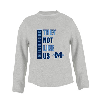 Millbrook Pioneers They Not Like Us #1 Women's Sweatshirt