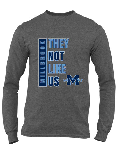 Millbrook Pioneers They Not Like Us #1 Men's Premium LS T-Shirt