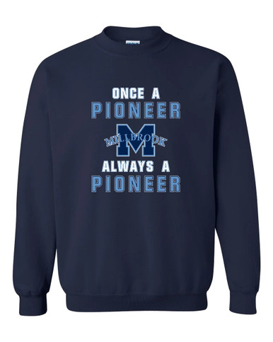 Millbrook Pioneers Once A Men's Sweatshirt