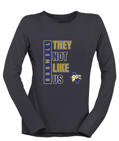 Boswell Pioneers They Not Like Us #1 Women's LS T-Shirt
