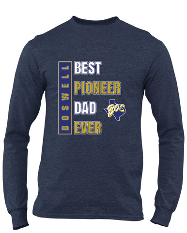 Boswell Pioneers Best Pioneer Dad Men's LS T-Shirt