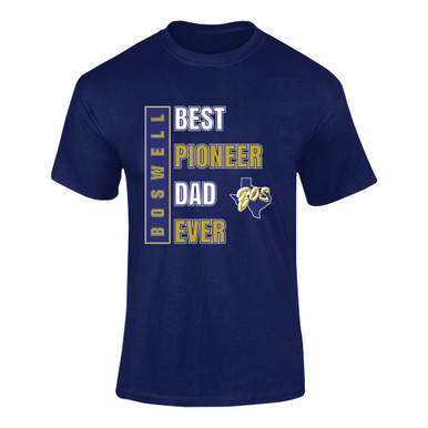 Boswell Pioneers Best Pioneer Dad Men's SS T-Shirt