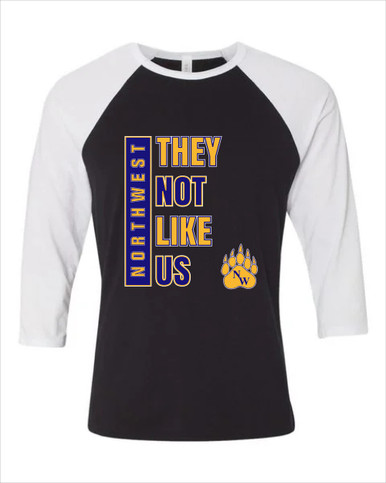 Northwest Grizzlies They Not Like Us #1 Women's Baseball T-Shirt