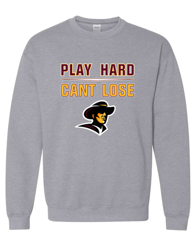 Simi Valley Pioneers Play Hard, Can't Lose Men's Sweatshirt